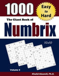 The Giant Book of Numbrix: 1000 Easy to Hard (10x10) Puzzles - Paperback