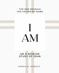 I Am: An 8-session Bible Study of John - Paperback