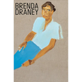 Brenda Draney: Drink from the River - Hardcover