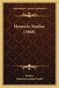 Homeric Studies (1868) - Paperback