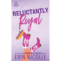 Reluctantly Royal - Paperback
