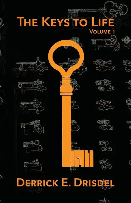 The Keys to Life, Volume 1 - Paperback