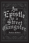 An Epistle to a Street Gangster - Paperback