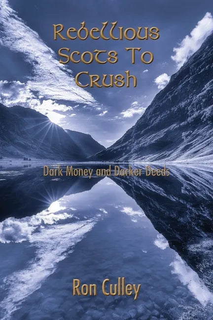 Rebellious Scots to Crush - Paperback
