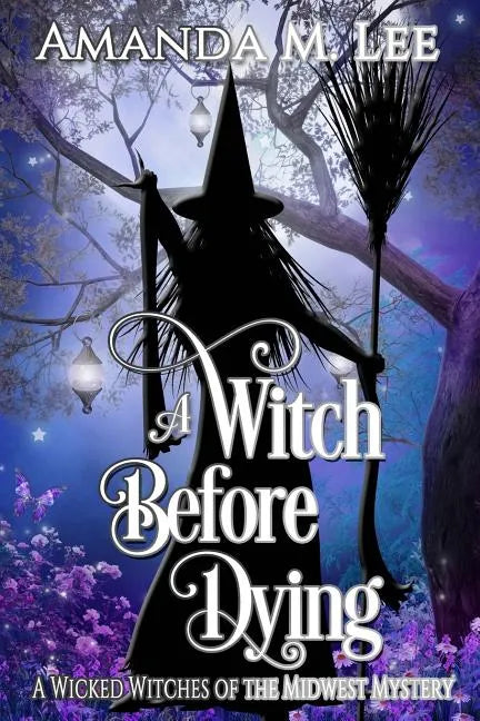 A Witch Before Dying - Paperback