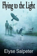 Flying to the Light - Paperback