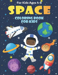 Space Coloring Book for Kids Ages 4-8: Fun, and Educational Outer Space Coloring Books with Planets, Rocket Ships, Astronauts, Aliens & More! - Paperback