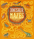 Dinosaur Mazes: 45 Exciting Mazes Packed with Prehistoric Facts - Paperback