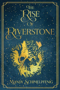 The Rise of Riverstone - Paperback