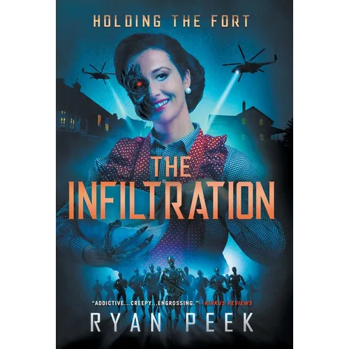 Holding the Fort: The Infiltration - Hardcover