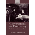 Conversations with Dostoevsky: On God, Russia, Literature, and Life - Hardcover