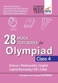 28 Mock Test Series for Olympiads Class 4 Science, Mathematics, English, Logical Reasoning, GK & Cyber 2nd Edition - Paperback