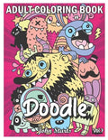 Doodle: An Adult Coloring Book Stress Relieving Doodle Designs Coloring Book with 25 Antistress Coloring Pages for Adults & Te - Paperback