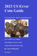 2023 US Error Coin Guide: Unsurpassed and Comprehensive - Paperback