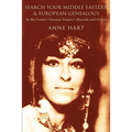 Search Your Middle Eastern and European Genealogy: In the Former Ottoman Empire's Records and Online - Paperback