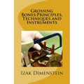 Grossing Bones: Principles, Techniques and Instruments - Paperback