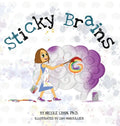 Sticky Brains - Hardcover