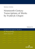 Nineteenth-Century Transcriptions of Works by Fryderyk Chopin - Hardcover
