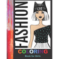 Fashion Coloring Book For Girls: 42 Fabulous Pages of Fun Fashion to Color - Paperback