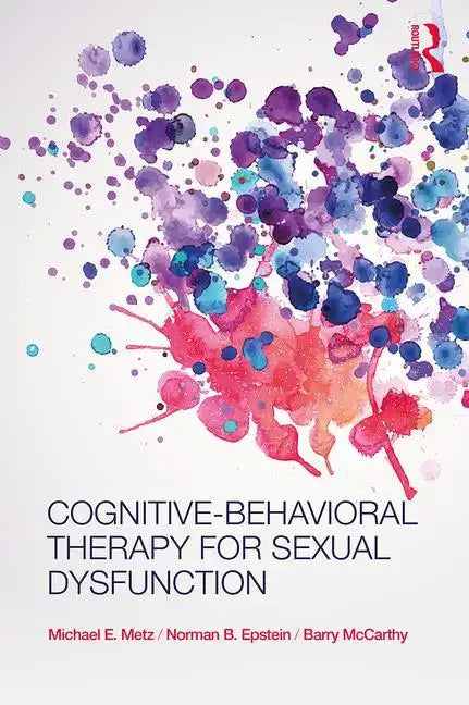 Cognitive-Behavioral Therapy for Sexual Dysfunction - Paperback