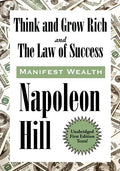 Think and Grow Rich and The Law of Success In Sixteen Lessons - Paperback