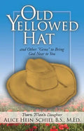 Old Yellowed Hat - Paperback