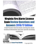 Virginia Fire Alarm License Exam Review Questions and Answers 2016/17 Edition: A Self-Practice Exercise Book covering fire alarm technical information - Paperback