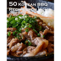 50 Korean BBQ Recipes for Home - Paperback