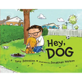 Hey, Dog - Hardcover