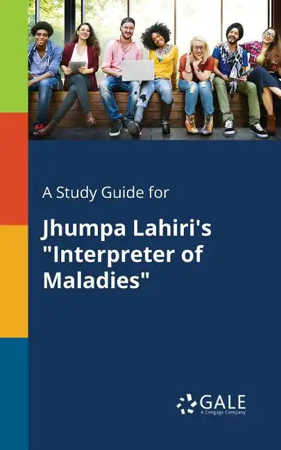 A Study Guide for Jhumpa Lahiri's "Interpreter of Maladies" - Paperback