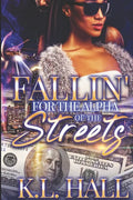 Fallin' For the Alpha of the Streets - Paperback