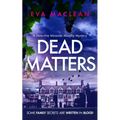 Dead Matters - Paperback