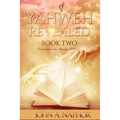 Yahweh Revealed - Paperback