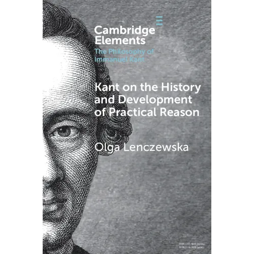 Kant on the History and Development of Practical Reason - Paperback