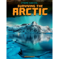 Surviving the Arctic - Library Binding