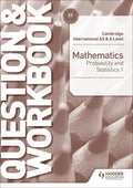 Cambridge International as & a Level Mathematics Probability & Statistics 1 Question & Workbook: Hodder Education Group - Paperback