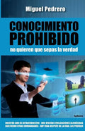 Conocimiento Prohibido: No quieren que sepas la verdad - Paperback