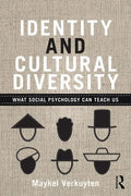 Identity and Cultural Diversity: What Social Psychology Can Teach Us - Paperback