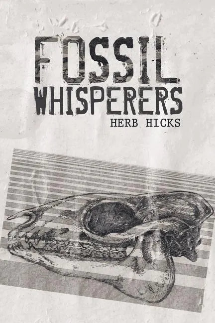 Fossil Whisperers - Paperback