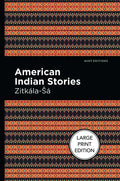 American Indian Stories: Large Print Edition - Paperback