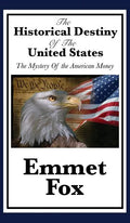 The Historical Destiny of the United States - Hardcover