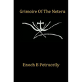 Grimoire Of The Neteru - Paperback
