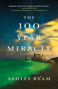 100 Year Miracle - Hardcover