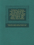 Testimony of Juanita Castro Ruz. Hearing Before the Committee on Un-American Activities, House of Representatives, Eighty-Ninth Congress, First Sessio - Paperback