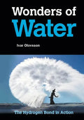Wonders of Water: The Hydrogen Bond in Action - Paperback