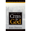 Taking Our Cities for God - Hardcover