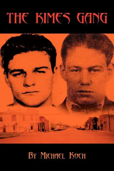 The Kimes Gang - Paperback