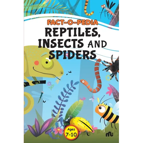 Fact-O-Pedia Reptiles, Insects and Spiders - Paperback