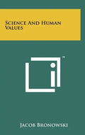 Science And Human Values - Hardcover
