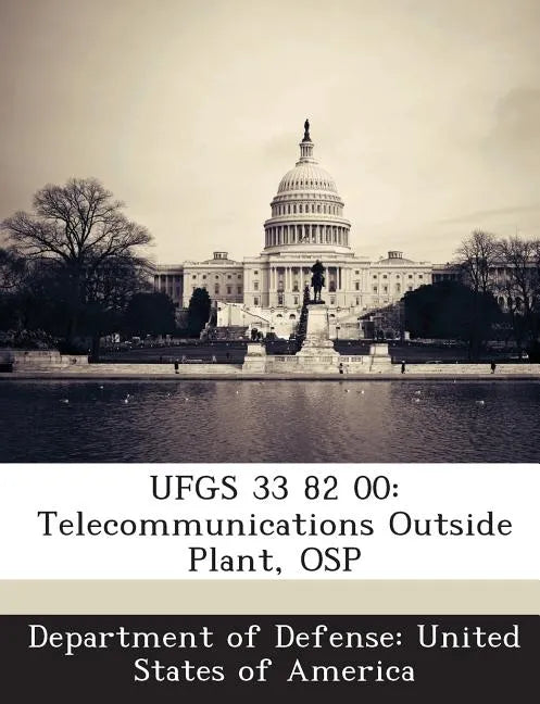 Ufgs 33 82 00: Telecommunications Outside Plant, Osp - Paperback